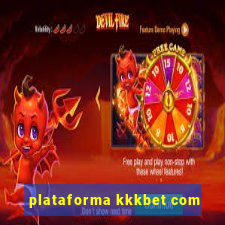 plataforma kkkbet com